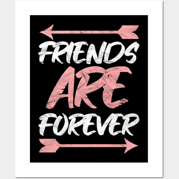 BEST FRIEND - Friends Are Forever Wall Art by AlphaDistributors